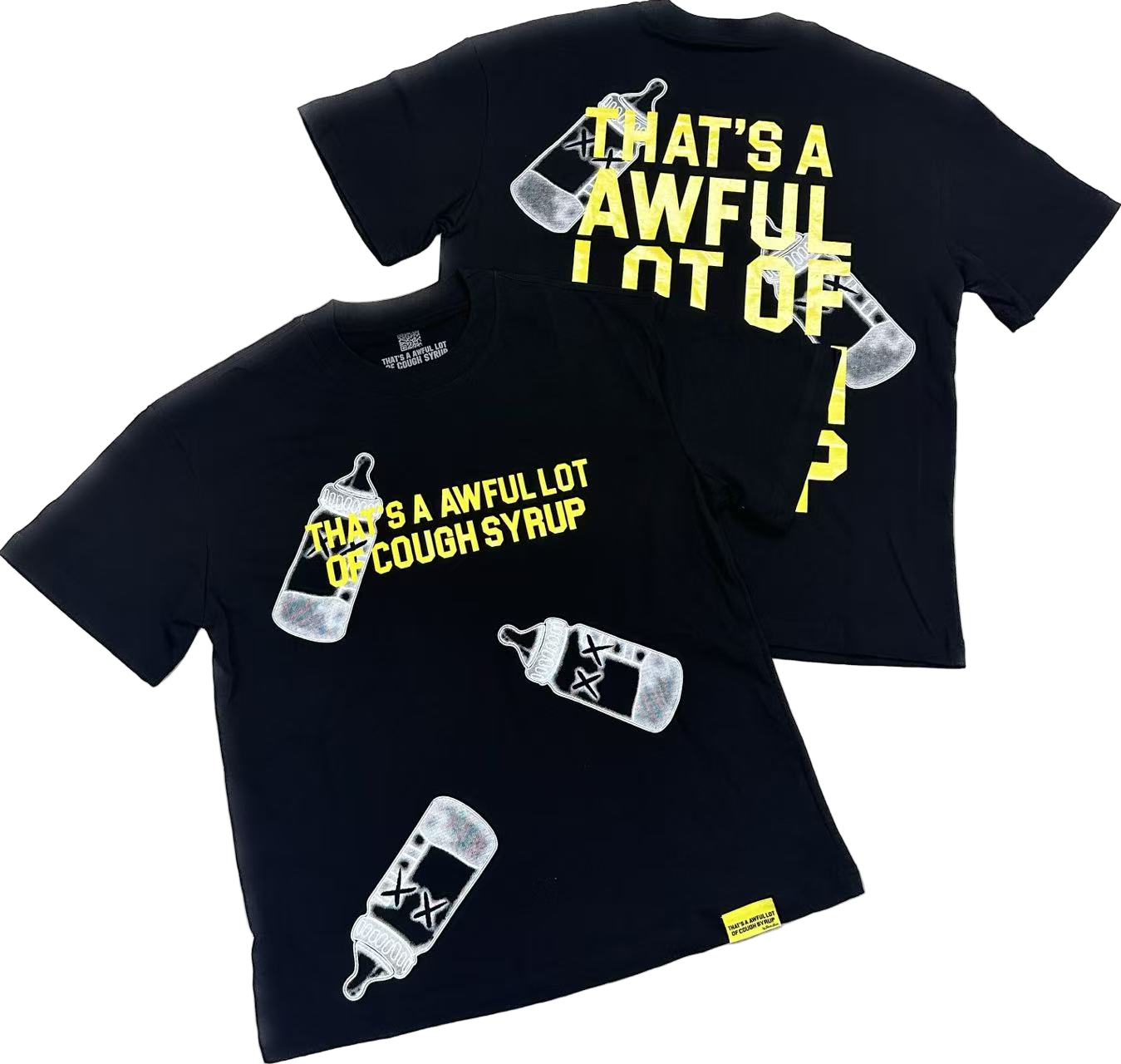 Whole Lotta Cough Syrup Tee’s